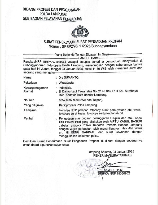 Sekandal Warisan : Kuasa Hukum Sumanto Laporkan Oknum Polisi ke Bidpropam Polda Lampung