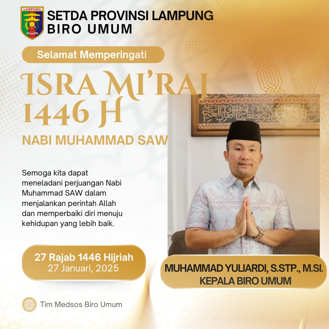 Biro Umum Setda Prov Lampung Ucapkan Selamat Isra Miraj 1446 H/ 2025 M